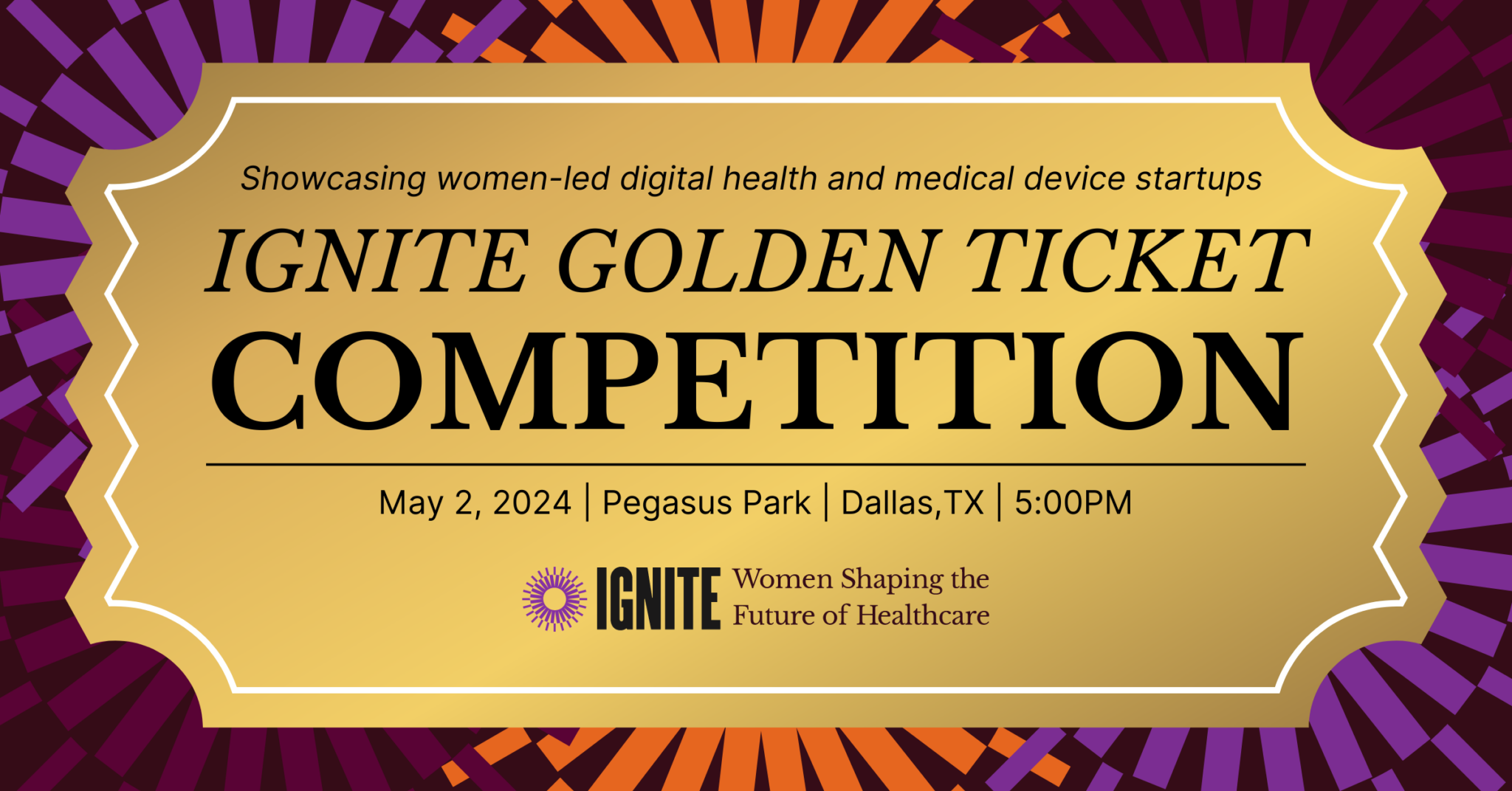 2024 Golden Ticket Competition Ignite Health