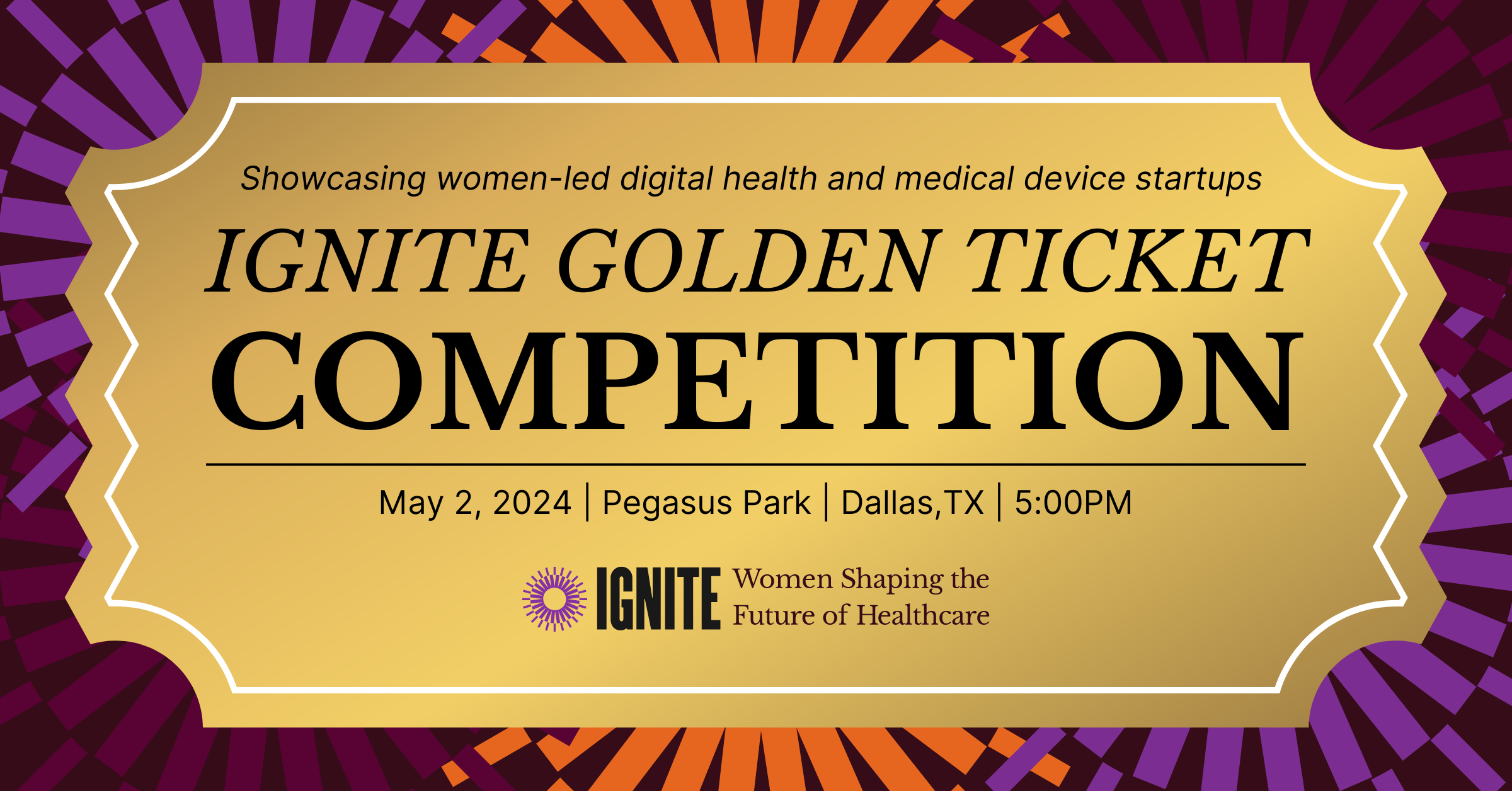 Ignite Golden Ticket Competition